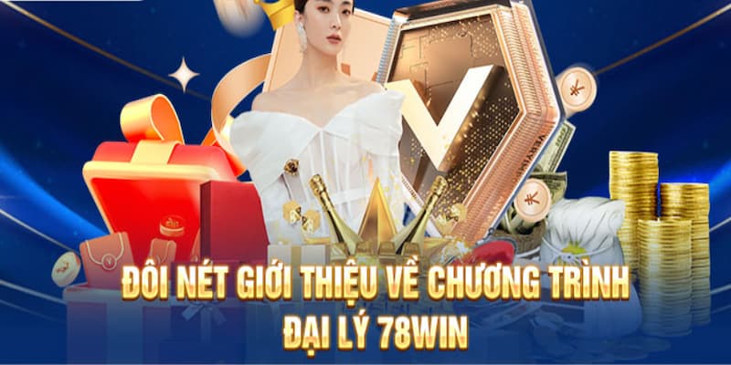 Thông tin giới thiệu về chương trình hợp tác với phía hệ thống 78WIN